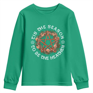 Tis The Season To Be The Heathen Youth Sweatshirt Pagan Christmas Yule Holiday TS11 Irish Green Print Your Wear