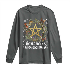 Heathens Greeting Long Sleeve Shirt Pagan Christmas Wreath Yule Holiday TS11 Dark Heather Print Your Wear