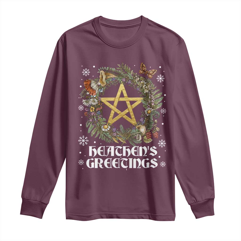Heathens Greeting Long Sleeve Shirt Pagan Christmas Wreath Yule Holiday TS11 Maroon Print Your Wear