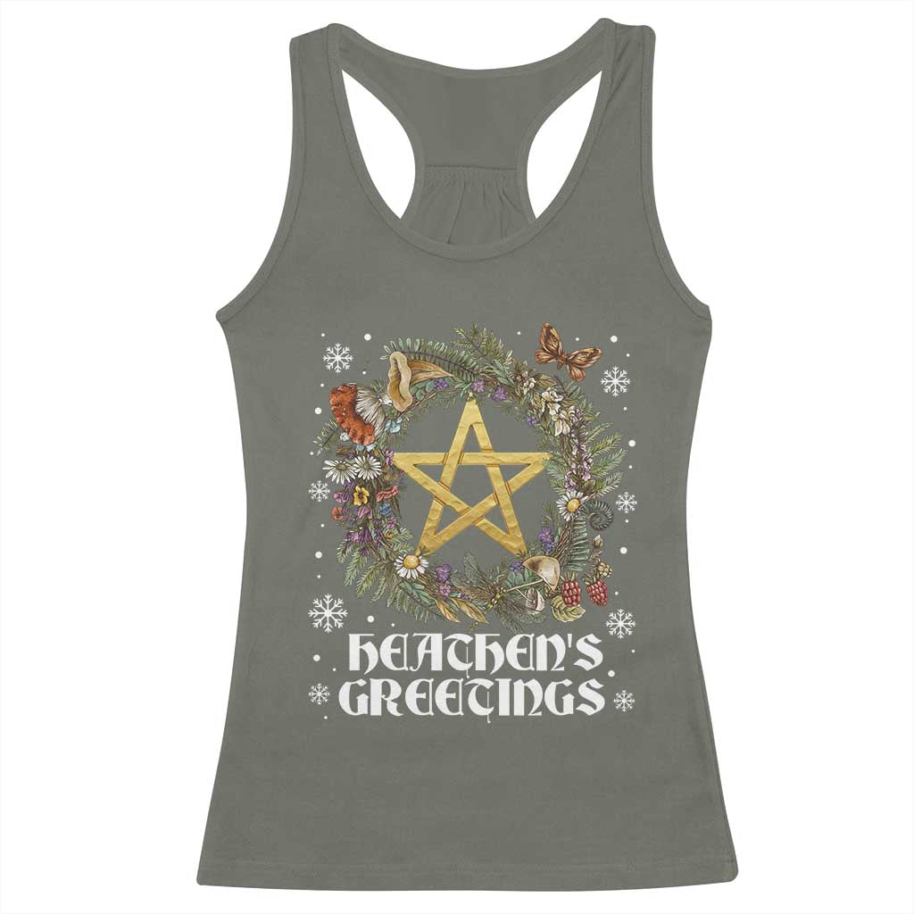 Heathens Greeting Racerback Tank Top Pagan Christmas Wreath Yule Holiday TS11 Military Green Print Your Wear