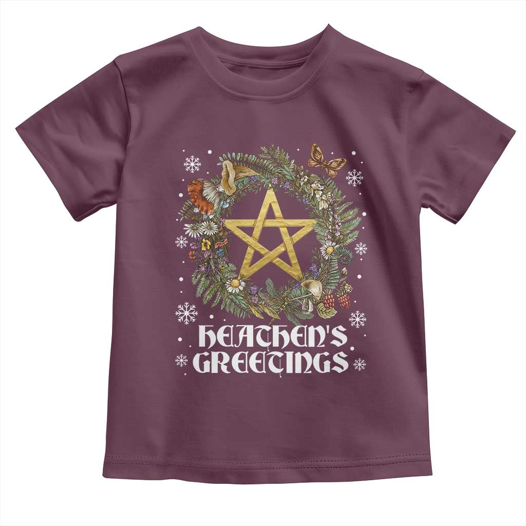 Heathens Greeting Toddler T Shirt Pagan Christmas Wreath Yule Holiday TS11 Maroon Print Your Wear
