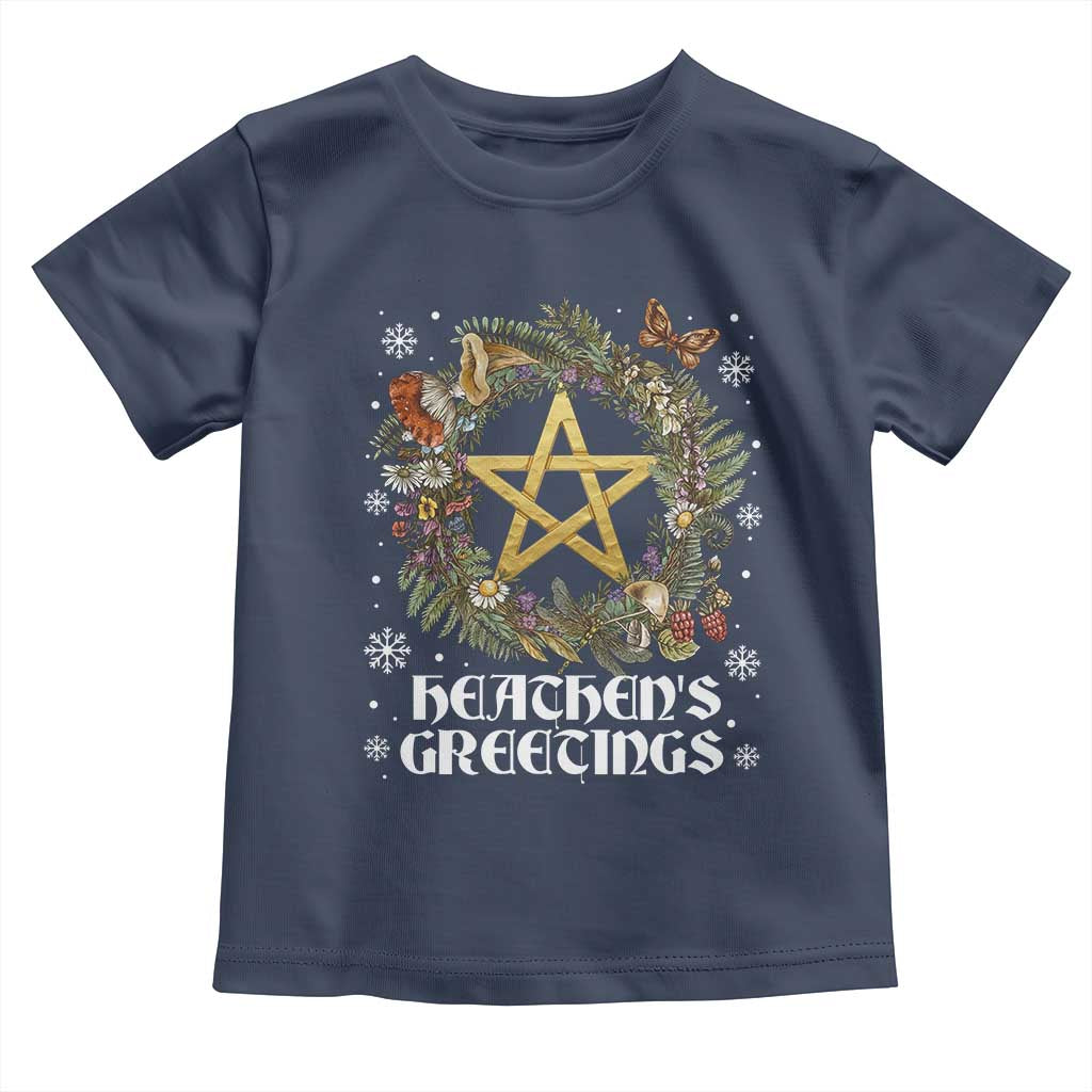 Heathens Greeting Toddler T Shirt Pagan Christmas Wreath Yule Holiday TS11 Navy Print Your Wear