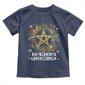 Heathens Greeting Toddler T Shirt Pagan Christmas Wreath Yule Holiday TS11 Navy Print Your Wear