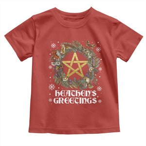 Heathens Greeting Toddler T Shirt Pagan Christmas Wreath Yule Holiday TS11 Red Print Your Wear