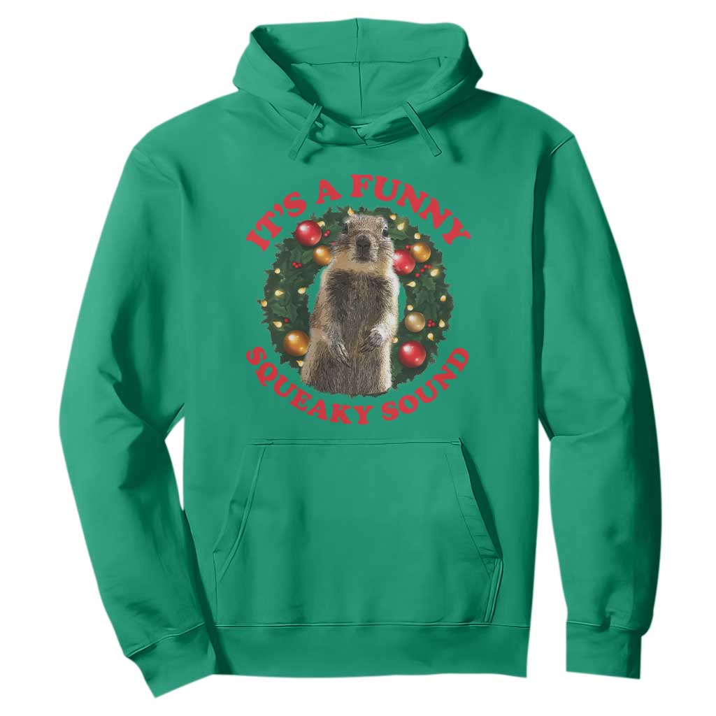 Funny Christmas Vacation Squirrel Movie Hoodie It Is A Funny Squeaky Sound Xmas Wreath TS11 Irish Green Print Your Wear
