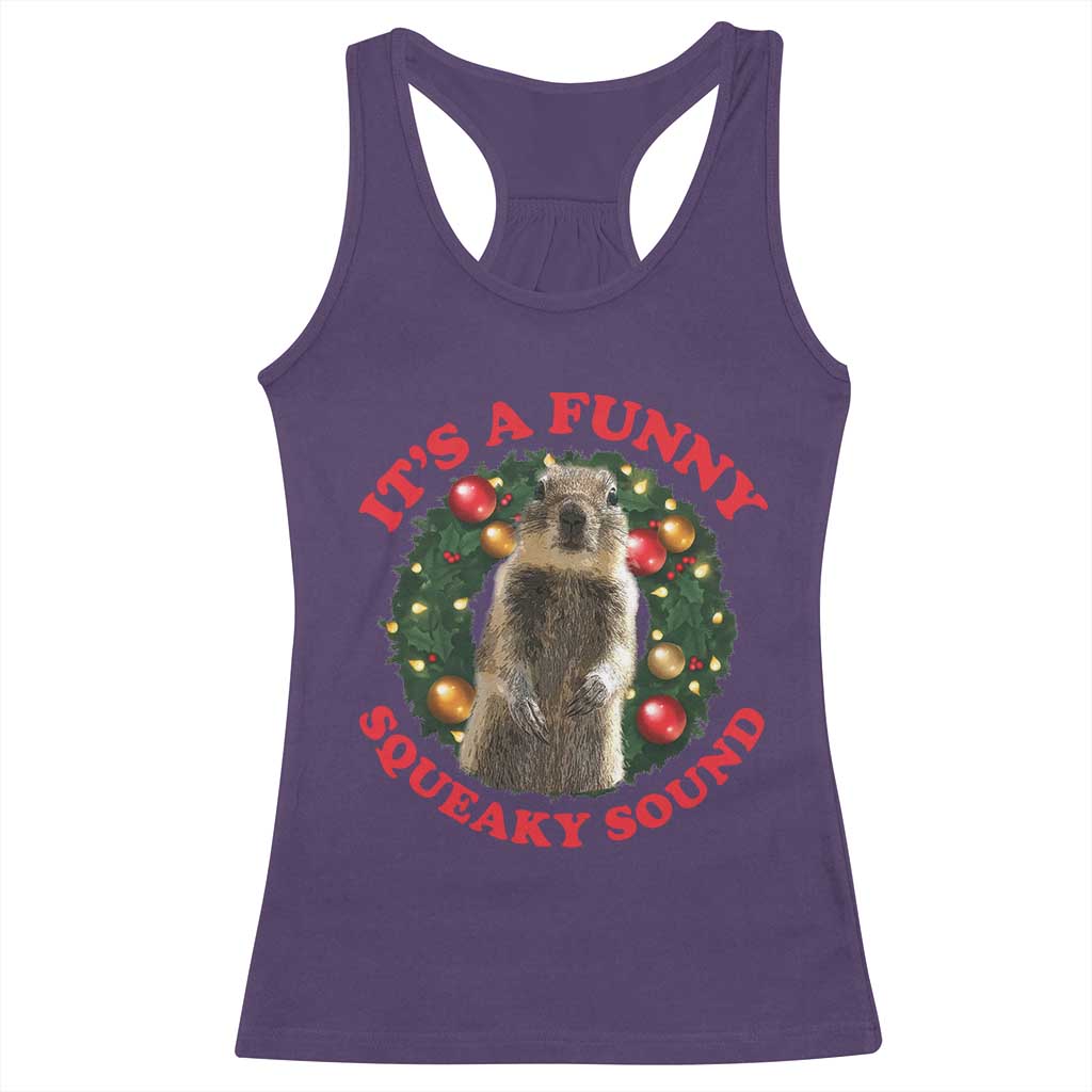 Funny Christmas Vacation Squirrel Movie Racerback Tank Top It Is A Funny Squeaky Sound Xmas Wreath TS11 Purple Print Your Wear