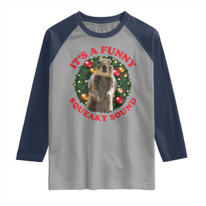 Funny Christmas Vacation Squirrel Movie Raglan Shirt It Is A Funny Squeaky Sound Xmas Wreath TS11 Sport Gray Navy Print Your Wear