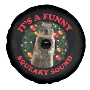 Funny Christmas Vacation Squirrel Movie Spare Tire Cover It Is A Funny Squeaky Sound Xmas Wreath TS11 Print Your Wear