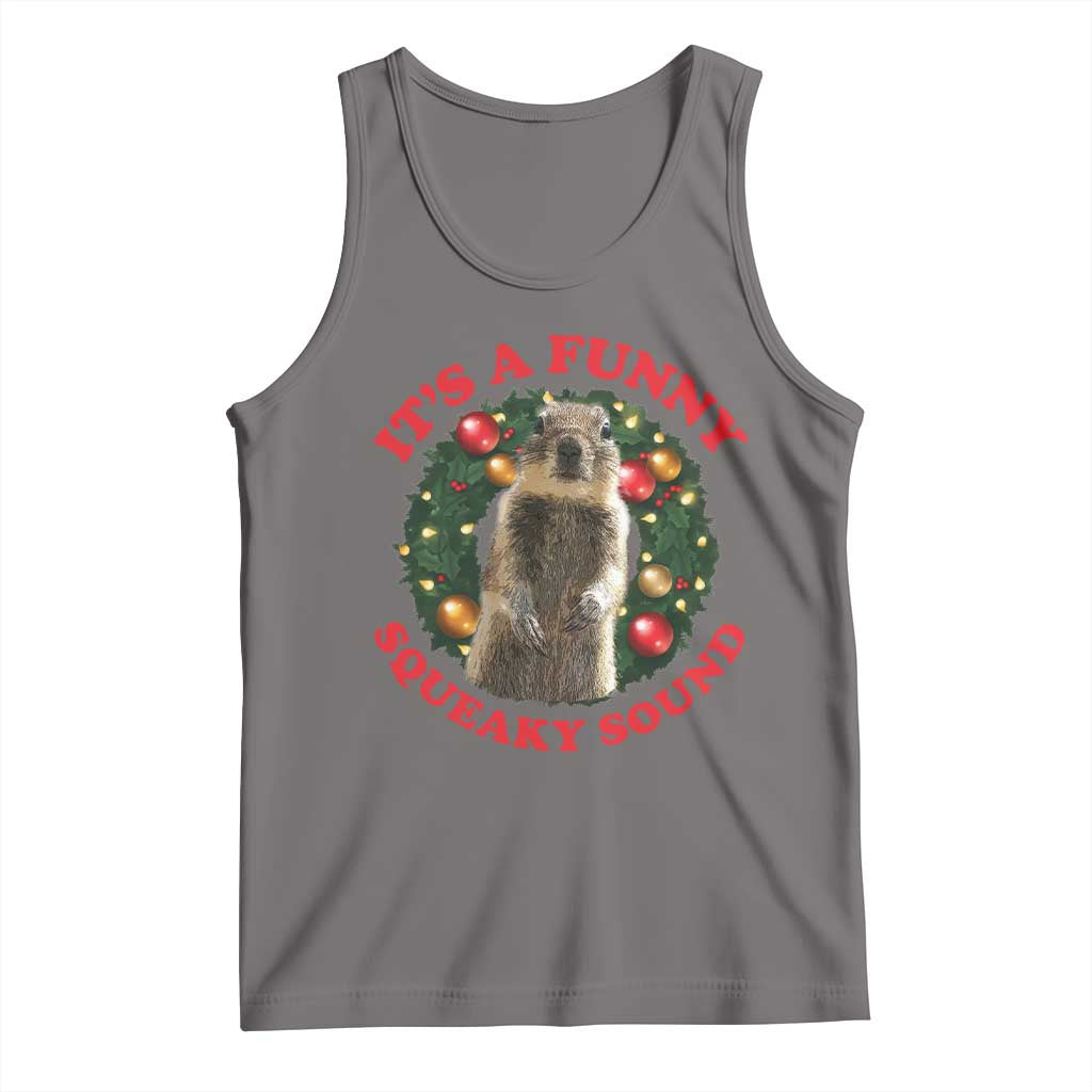 Funny Christmas Vacation Squirrel Movie Tank Top It Is A Funny Squeaky Sound Xmas Wreath TS11 Deep Heather Print Your Wear
