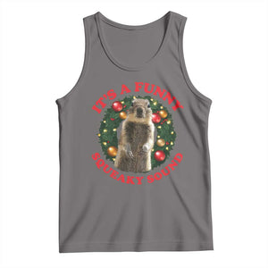 Funny Christmas Vacation Squirrel Movie Tank Top It Is A Funny Squeaky Sound Xmas Wreath TS11 Deep Heather Print Your Wear