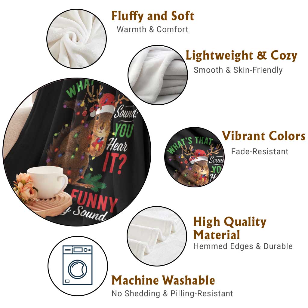 Funny Christmas Vacation Squirrel Movie Throw Blanket Whats That Sound You Hear It It Is A Funny Squeaky Sound TS11 Print Your Wear