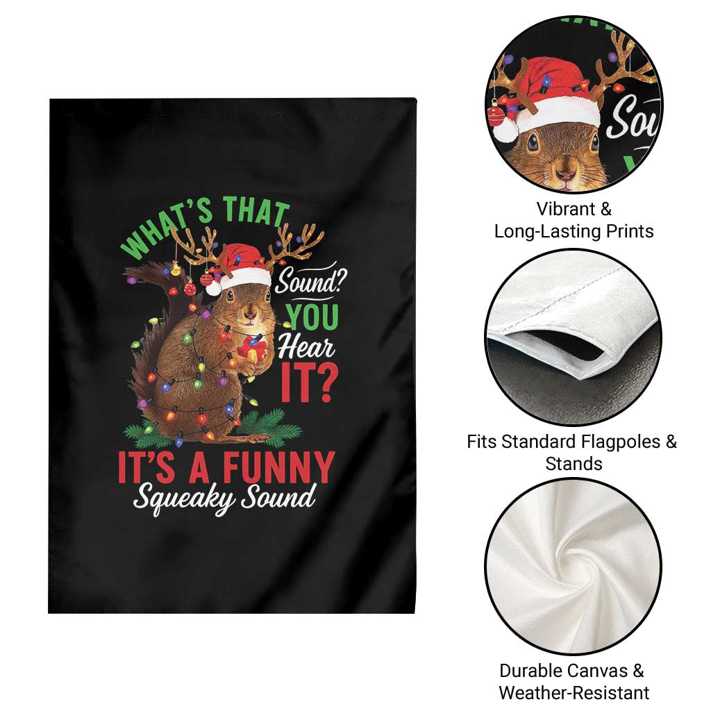 Funny Christmas Vacation Squirrel Movie Garden Flag Whats That Sound You Hear It It Is A Funny Squeaky Sound TS11 Print Your Wear