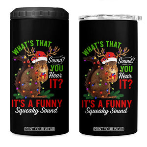 Funny Christmas Vacation Squirrel Movie 4 in 1 Can Cooler Tumbler Whats That Sound You Hear It It Is A Funny Squeaky Sound TS11 One Size: 16 oz Black Print Your Wear