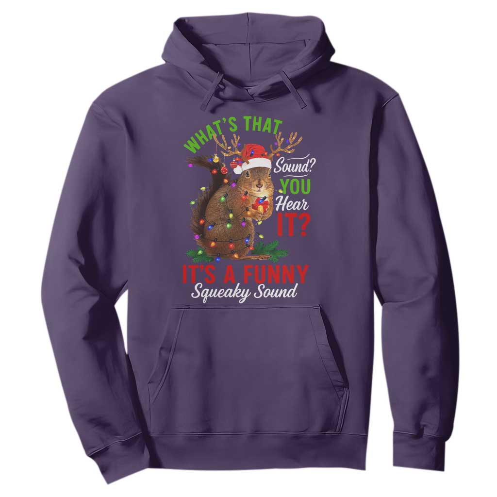 Funny Christmas Vacation Squirrel Movie Hoodie Whats That Sound You Hear It It Is A Funny Squeaky Sound TS11 Purple Print Your Wear