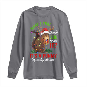 Funny Christmas Vacation Squirrel Movie Long Sleeve Shirt Whats That Sound You Hear It It Is A Funny Squeaky Sound TS11 Charcoal Print Your Wear