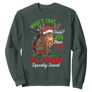 Funny Christmas Vacation Squirrel Movie Sweatshirt Whats That Sound You Hear It It Is A Funny Squeaky Sound TS11 Dark Forest Green Print Your Wear