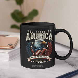 250 Years Of America Coffee Mug 250th American Anniversary Independence Bald Eagle TS11 Print Your Wear