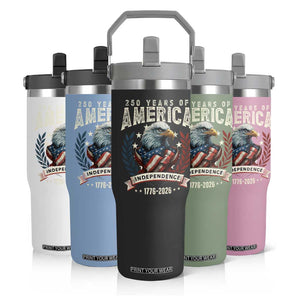 250 Years Of America Flip Straw Tumbler 250th American Anniversary Independence Bald Eagle TS11 Print Your Wear