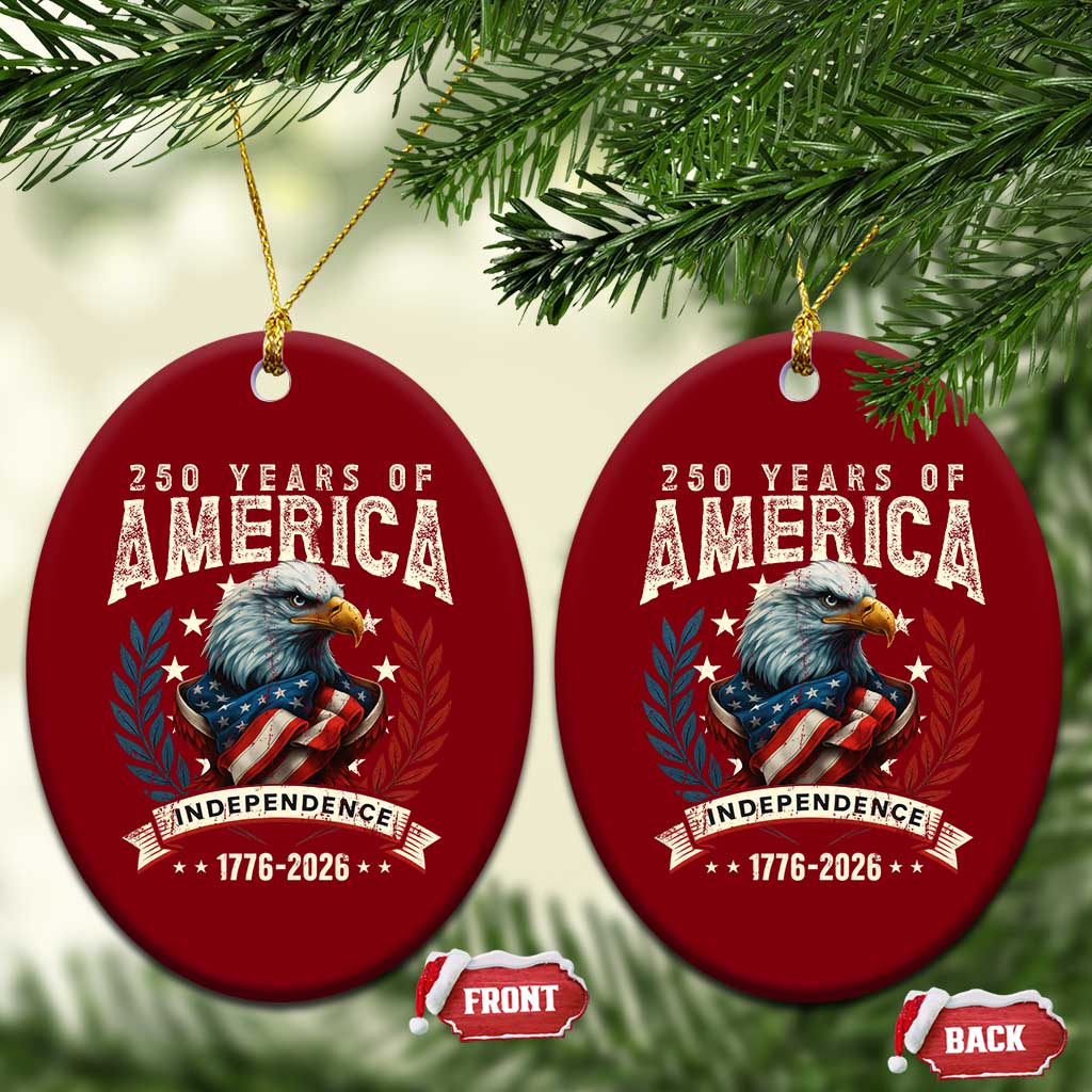 250 Years Of America Ceramic Ornament 250th American Anniversary Independence Bald Eagle TS11 Print Your Wear
