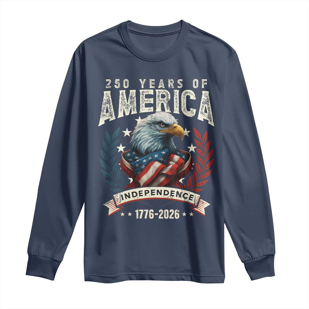 250 Years Of America Long Sleeve Shirt 250th American Anniversary Independence Bald Eagle TS11 Navy Print Your Wear