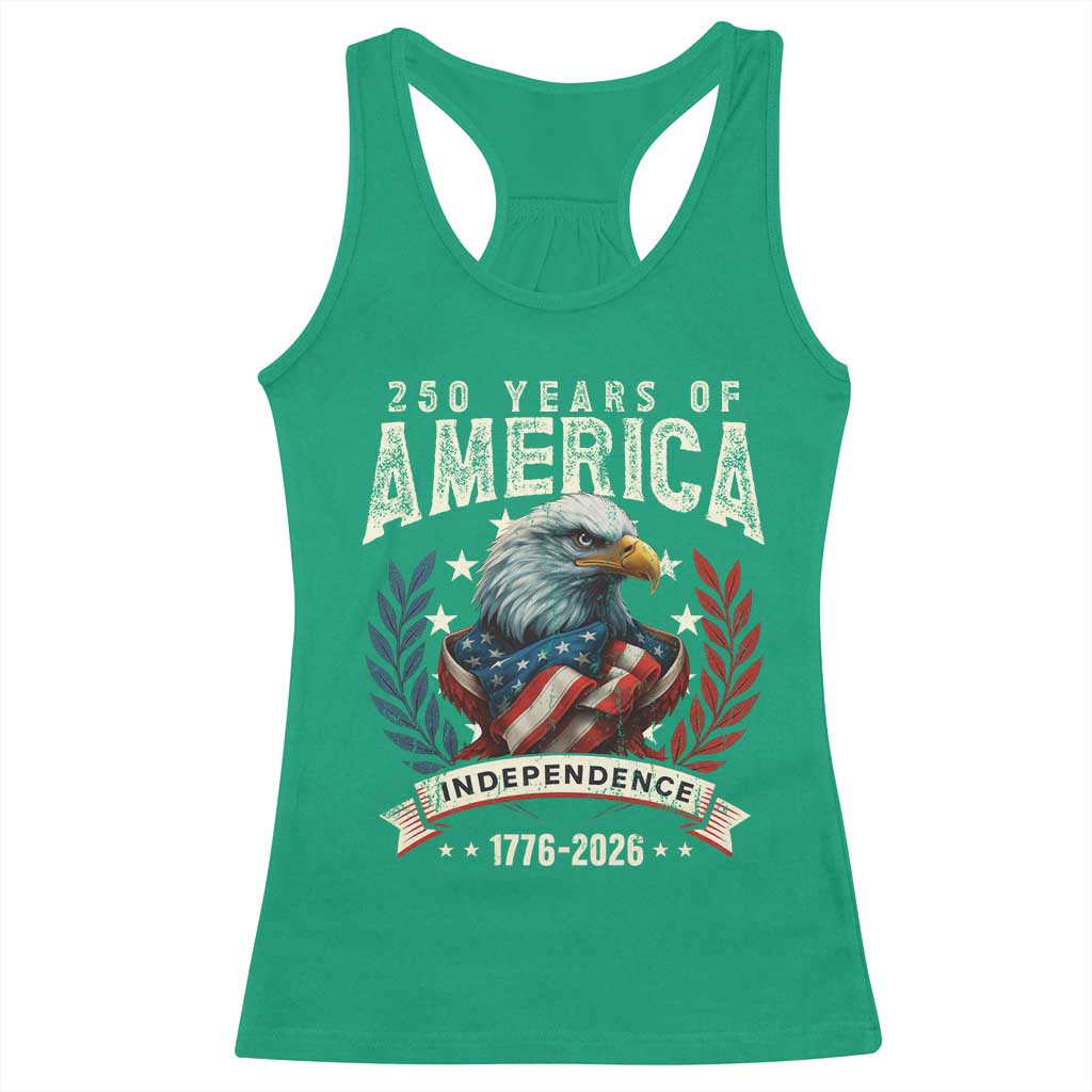 250 Years Of America Racerback Tank Top 250th American Anniversary Independence Bald Eagle TS11 Irish Green Print Your Wear