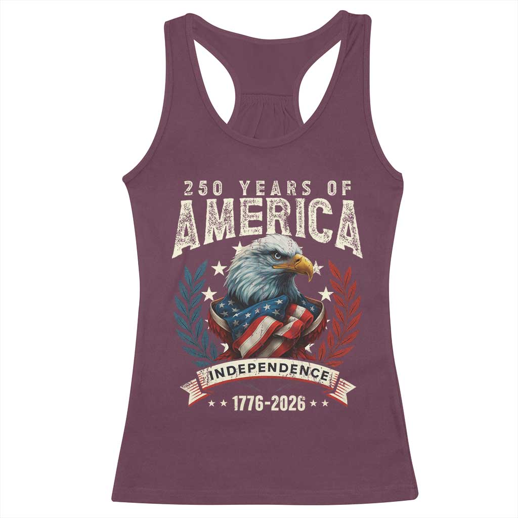 250 Years Of America Racerback Tank Top 250th American Anniversary Independence Bald Eagle TS11 Maroon Print Your Wear