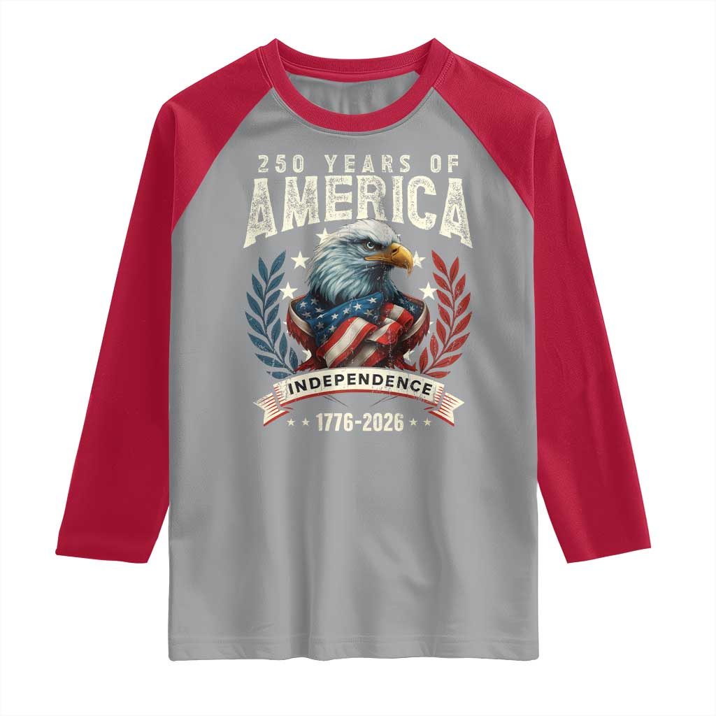 250 Years Of America Raglan Shirt 250th American Anniversary Independence Bald Eagle TS11 Sport Gray Red Print Your Wear