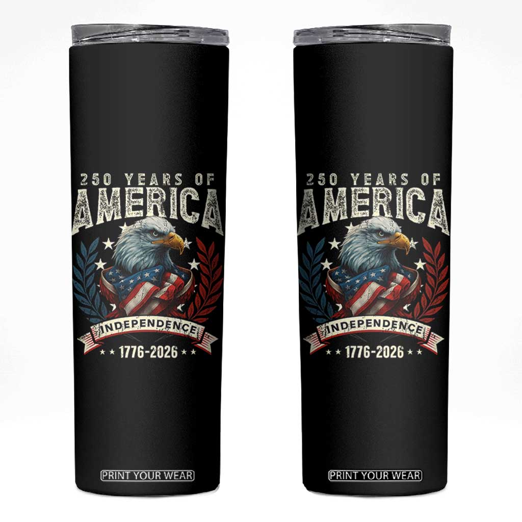 250 Years Of America Skinny Tumbler 250th American Anniversary Independence Bald Eagle TS11 Black Print Your Wear