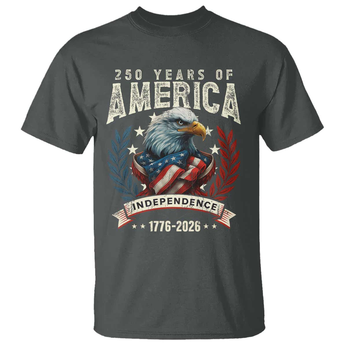 250 Years Of America T Shirt 250th American Anniversary Independence Bald Eagle TS11 Dark Heather Print Your Wear