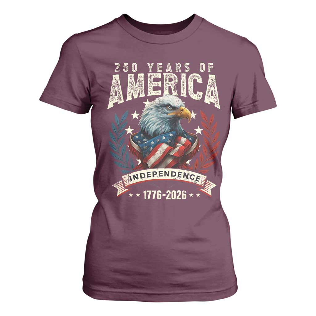 250 Years Of America T Shirt For Women 250th American Anniversary Independence Bald Eagle TS11 Maroon Print Your Wear