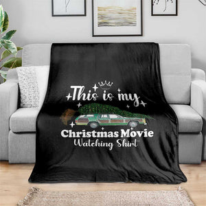 This Is My Christmas Movie Watching Throw Blanket Vintage Xmas Tree Car TS11 Print Your Wear