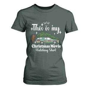 This Is My Christmas Movie Watching T Shirt For Women Vintage Xmas Tree Car TS11 Dark Forest Green Print Your Wear