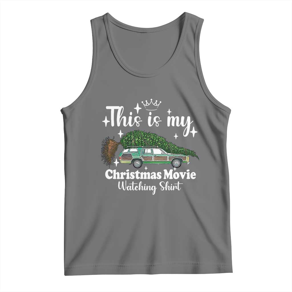 This Is My Christmas Movie Watching Tank Top Vintage Xmas Tree Car - Print Your Wear