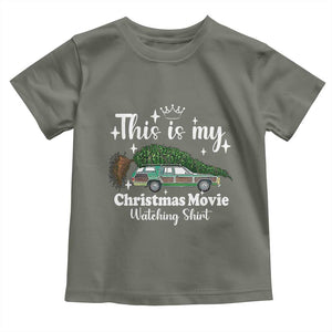 This Is My Christmas Movie Watching Toddler T Shirt Vintage Xmas Tree Car TS11 Military Green Print Your Wear