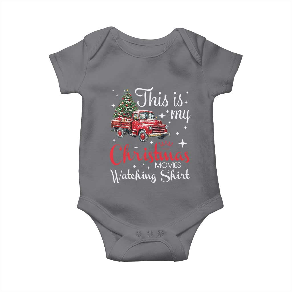 This Is My Christmas Movie Watching Baby Onesie Vintage Red Truck TS11 Charcoal Print Your Wear