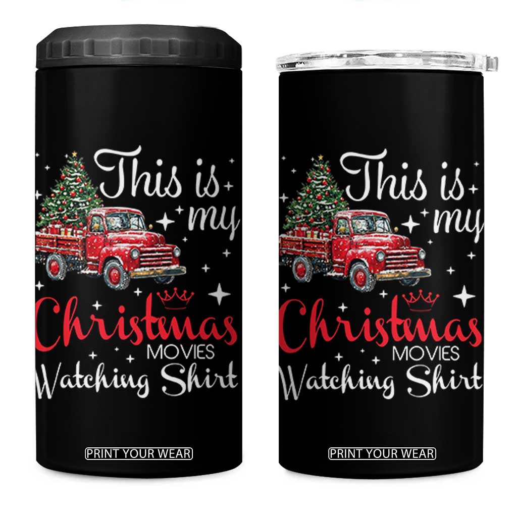 This Is My Christmas Movie Watching 4 in 1 Can Cooler Tumbler Vintage Red Truck TS11 One Size: 16 oz Black Print Your Wear