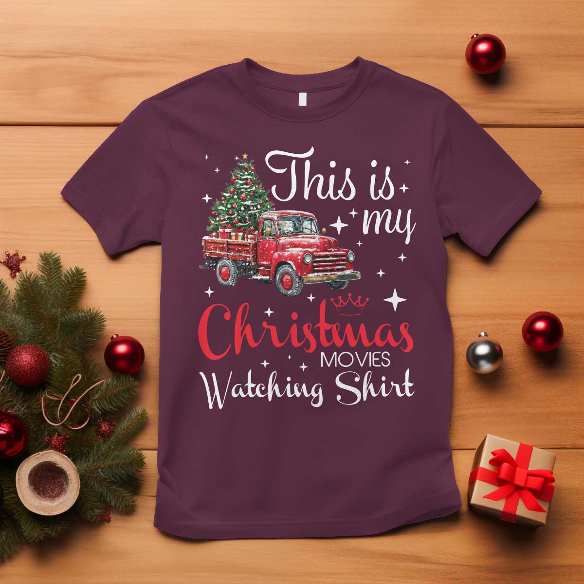 This Is My Christmas Movie Watching T Shirt Vintage Red Truck TS11 Maroon Print Your Wear