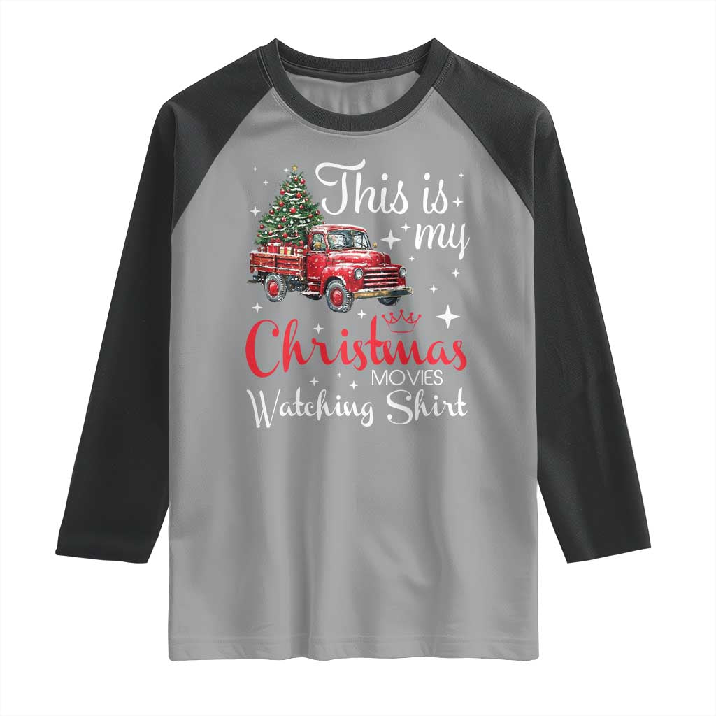 This Is My Christmas Movie Watching Raglan Shirt Vintage Red Truck TS11 Sport Gray Black Print Your Wear