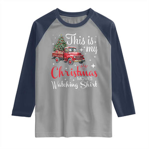 This Is My Christmas Movie Watching Raglan Shirt Vintage Red Truck TS11 Sport Gray Navy Print Your Wear