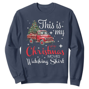 This Is My Christmas Movie Watching Sweatshirt Vintage Red Truck TS11 Navy Print Your Wear