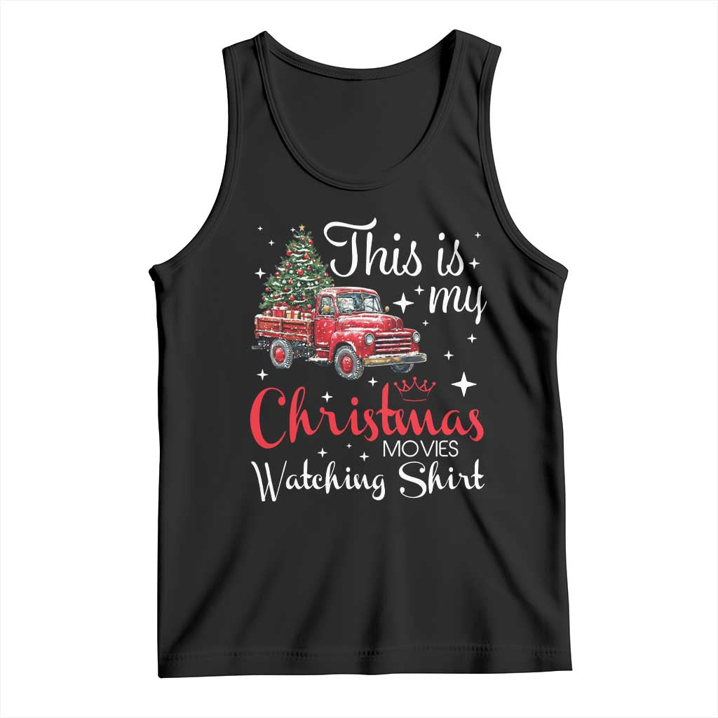 This Is My Christmas Movie Watching Tank Top Vintage Red Truck TS11 Black Print Your Wear
