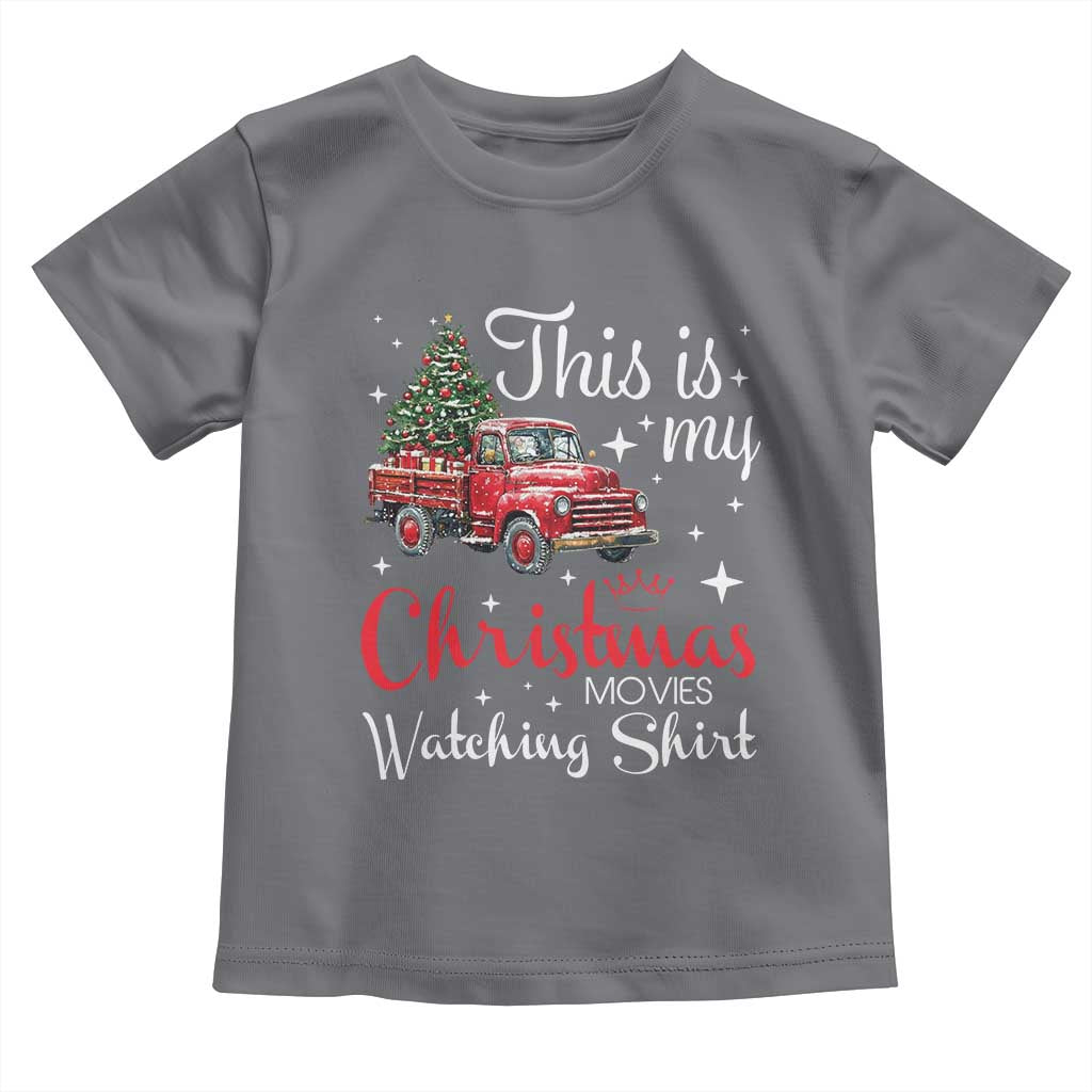 This Is My Christmas Movie Watching Toddler T Shirt Vintage Red Truck TS11 Charcoal Print Your Wear