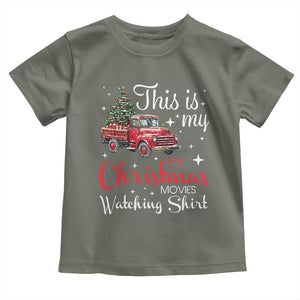 This Is My Christmas Movie Watching Toddler T Shirt Vintage Red Truck TS11 Military Green Print Your Wear