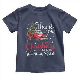 This Is My Christmas Movie Watching Toddler T Shirt Vintage Red Truck TS11 Navy Print Your Wear