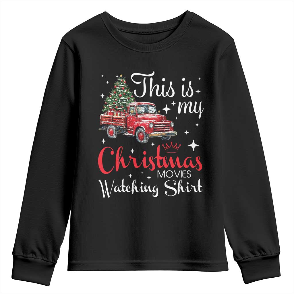 This Is My Christmas Movie Watching Youth Sweatshirt Vintage Red Truck TS11 Black Print Your Wear