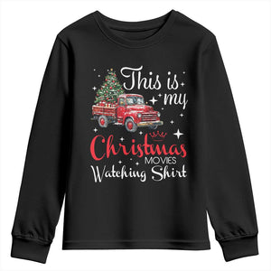 This Is My Christmas Movie Watching Youth Sweatshirt Vintage Red Truck TS11 Black Print Your Wear