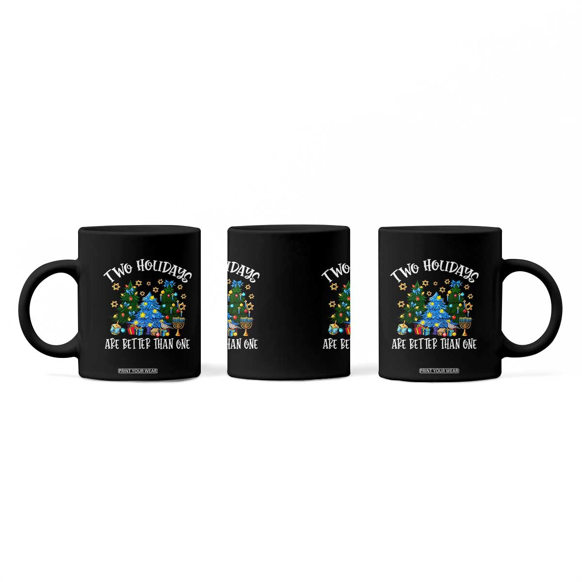 Christmas Hanukkah Coffee Mug Two Holidays Are Better Than One Christmukkah Tree TS11 Print Your Wear
