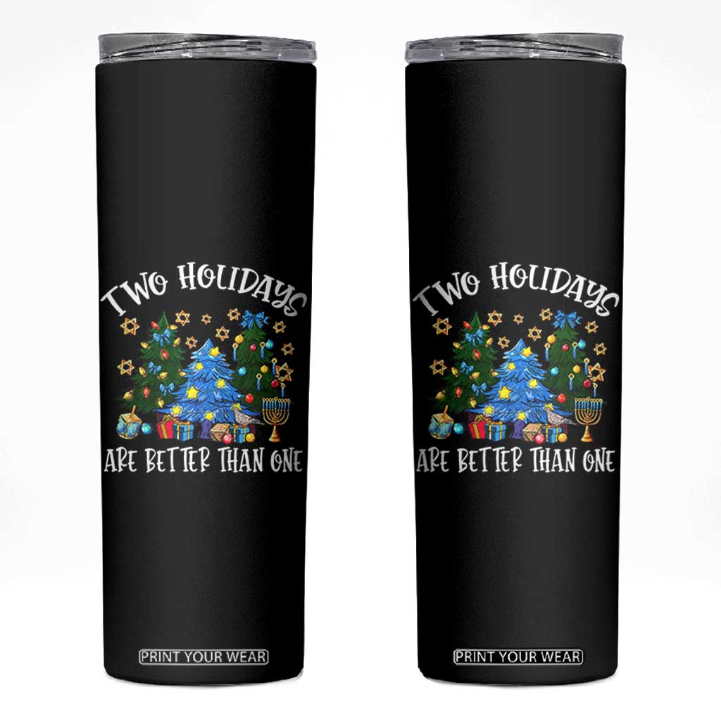 Christmas Hanukkah Skinny Tumbler Two Holidays Are Better Than One Christmukkah Tree TS11 Black Print Your Wear