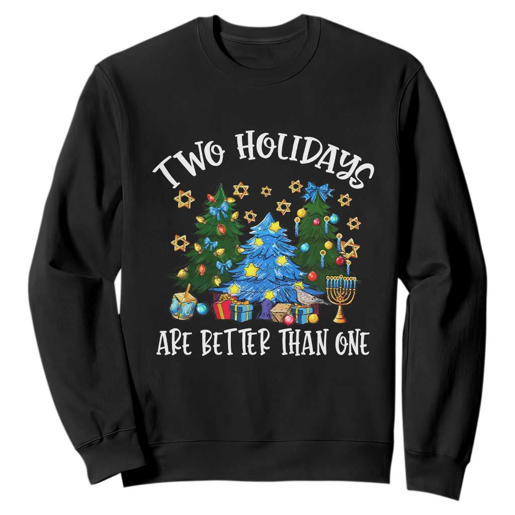 Christmas Hanukkah Sweatshirt Two Holidays Are Better Than One Christmukkah Tree TS11 Black Print Your Wear