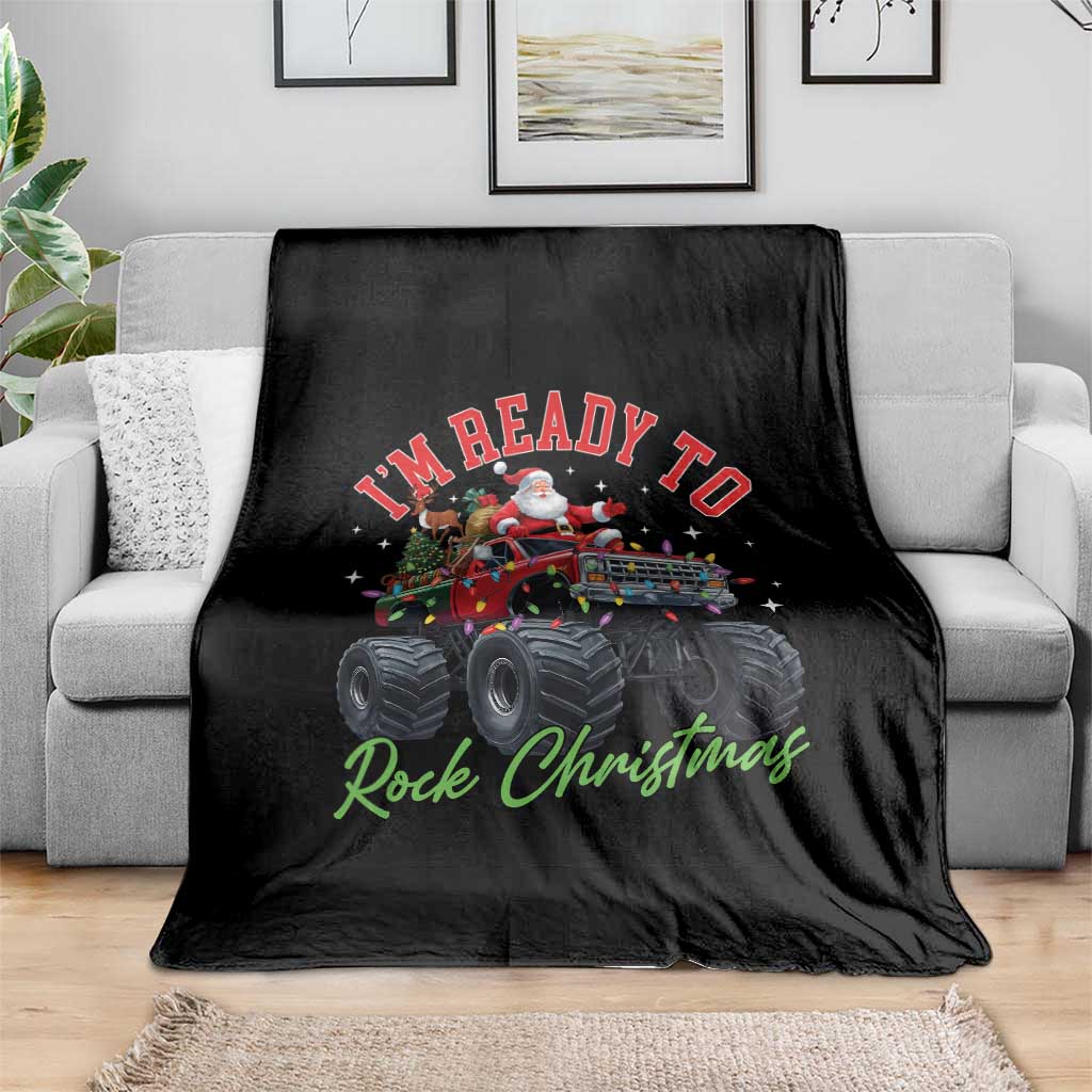 Christmas Monster Truck Throw Blanket I Am Ready To Rock Xmas Santa TS11 Print Your Wear